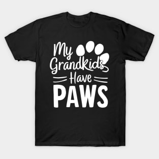 My Grandkids Have Paws T-Shirt